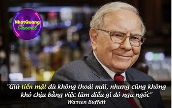 Giữ tiền mặt – Bài học sâu sắc từ Warren Buffett cho nhà đầu tư
