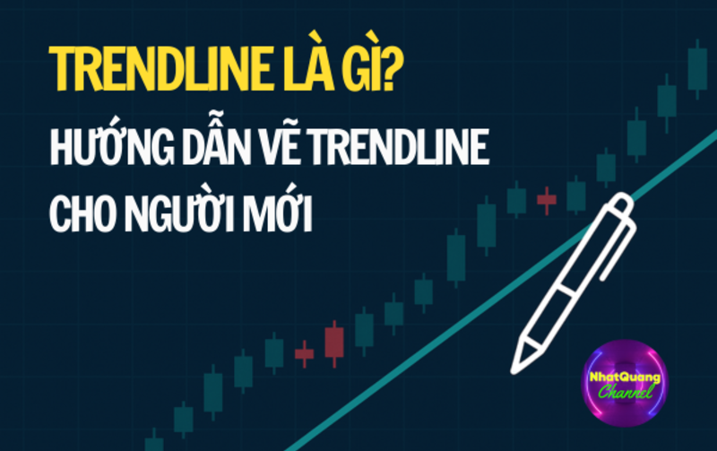 Hiểu Đúng Về Trendline – Đường Xu Hướng Quyết Định Thành Bại Trong Giao Dịch!