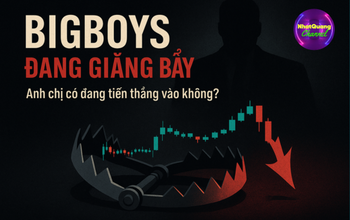 BIGBOYS ĐANG GIĂNG BẪY – ANH CHỊ CÓ ĐANG TIẾN THẲNG VÀO KHÔNG?